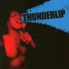 Thunderlip - Thunderlip